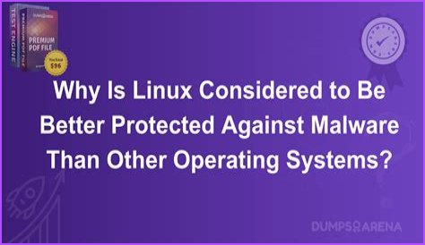 Frequent question: Why is Linux considered more secure than other operating systems?